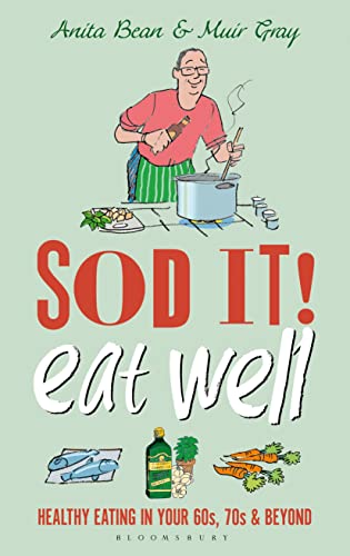 You are currently viewing Sod it! Eat Well: Healthy Eating in Your 60s, 70s and Beyond