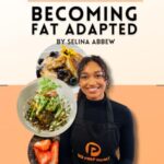 Read more about the article Becoming Fat Adapted: A PRO PREP COOKBOOK