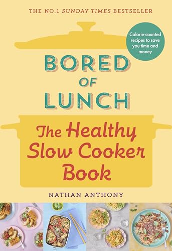 You are currently viewing Bored of Lunch: The Healthy Slow Cooker Book: THE NUMBER ONE BESTSELLER