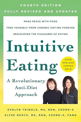 You are currently viewing Intuitive Eating, 4th Edition: A Revolutionary Anti-Diet Approach