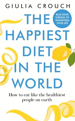 You are currently viewing The Happiest Diet in the World