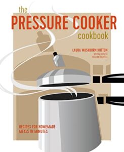 Read more about the article The Pressure Cooker Cookbook: Recipes for homemade meals in minutes