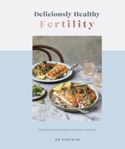 Read more about the article Deliciously Healthy Fertility: Nutrition and Recipes to Help You Conceive