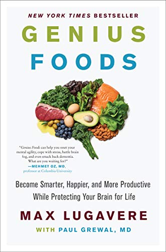 You are currently viewing Genius Foods: Become Smarter, Happier, and More Productive While Protecting Your Brain for Life: 1 (Genius Living, 1)