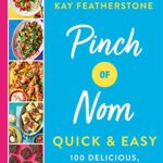 Read more about the article Pinch of Nom Quick & Easy: 100 Delicious, Slimming Recipes