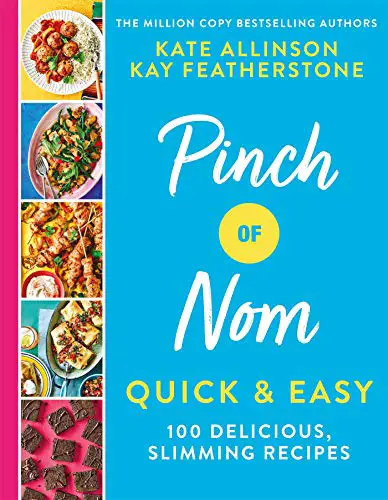 You are currently viewing Pinch of Nom Quick & Easy: 100 Delicious, Slimming Recipes