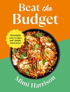 Read more about the article Beat the Budget: Affordable easy recipes and simple meal prep. £1.25 per portion