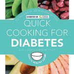 Read more about the article Quick Cooking for Diabetes: 70 recipes in 30 minutes or less (Hamlyn Healthy Eating)