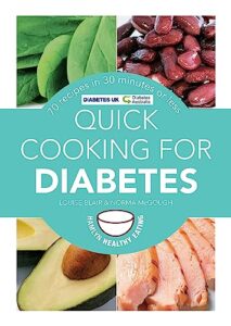 Read more about the article Quick Cooking for Diabetes: 70 recipes in 30 minutes or less (Hamlyn Healthy Eating)