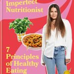 Read more about the article The Imperfect Nutritionist