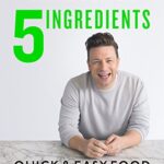 Read more about the article 5 Ingredients – Quick & Easy Food: Jamie’s most straightforward book