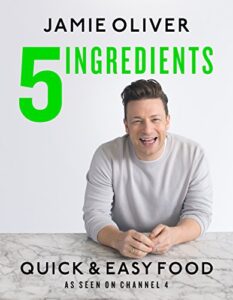Read more about the article 5 Ingredients – Quick & Easy Food: Jamie’s most straightforward book