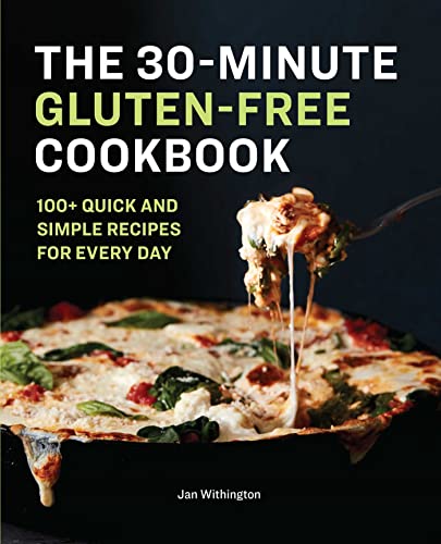 You are currently viewing The 30-Minute Gluten-Free Cookbook: 100+ Quick and Simple Recipes for Every Day