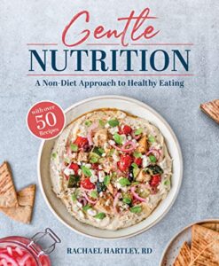 Read more about the article Gentle Nutrition: A Non-Diet Approach to Healthy Eating