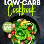 Read more about the article A Friendly Low-Budget Vegan Cookbook: Quick and Easy Low-Carb Meals (Quick and Easy Vegan Recipe Books)