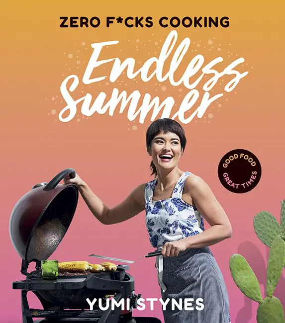 You are currently viewing Zero F*cks Cooking Endless Summer: Good Food Great Times (family cookbook, cooking for family, healthy eating, quick & easy meals, cooking for children)