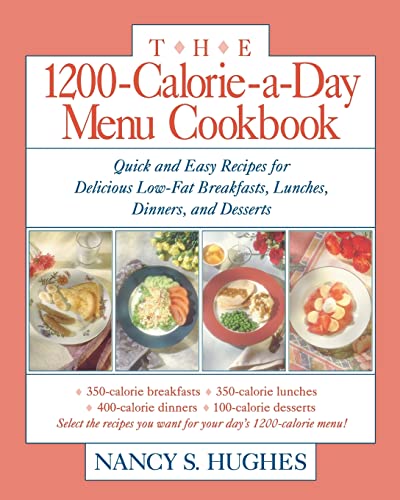 You are currently viewing The 1200-Calorie-a-Day Menu Cookbook: Quick and Easy Recipes for Delicious Low-fat Breakfasts, Lunches, Dinners, and Desserts (NTC KEATS – HEALTH)