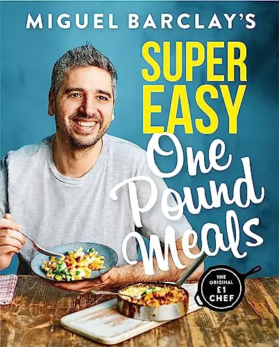 You are currently viewing Miguel Barclay’s Super Easy One Pound Meals