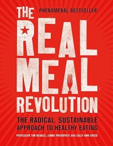 Read more about the article The Real Meal Revolution: The Radical, Sustainable Approach to Healthy Eating