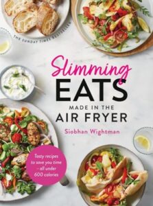 Read more about the article Slimming Eats Made in the Air Fryer: Tasty recipes to save you time – all under 600 calories