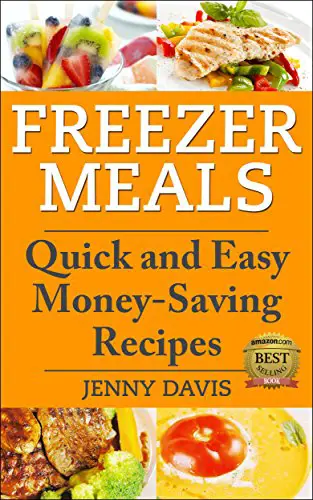 You are currently viewing Freezer Meals: Quick and Easy Money-Saving Recipes