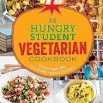 Read more about the article The Hungry Student Vegetarian Cookbook: More Than 200 Quick and Simple Recipes (The Hungry Cookbooks)