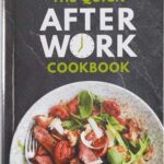 Read more about the article The Quick After-Work Cookbook: From the publishers of the Dairy Diary, 80 speedy recipes with big satisfying flavours that just hit the spot! (Dairy Cookbook)