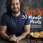 Read more about the article Joe’s 30 Minute Meals: 100 Quick and Healthy Recipes