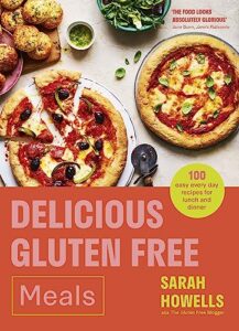 Read more about the article Delicious Gluten Free Meals: 100 easy every day recipes for lunch and dinner