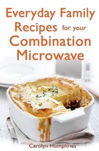 Read more about the article Everyday Family Recipes For Your Combination Microwave: Healthy, nutritious family meals that will save you money and time (Tom Thorne Novels)