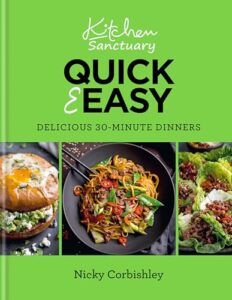 Read more about the article Kitchen Sanctuary Quick & Easy: Delicious 30-minute Dinners (Kitchen Sanctuary Series)