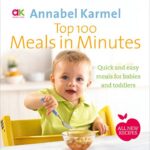 Read more about the article Top 100 Meals in Minutes: All New Quick and Easy Meals for Babies and Toddlers