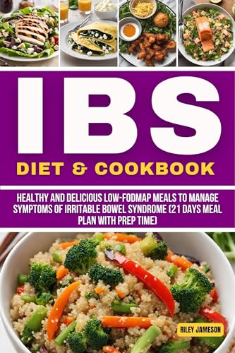 You are currently viewing EATING FOR IBS DIET & COOKBOOK: Healthy and Delicious Low-FODMAP Meals To Manage Symptoms of Irritable Bowel Syndrome (21 days meal plan with prep time) (BOOKS)