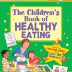 Read more about the article The Children’s Book of Healthy Eating (Star Rewards) (Star Rewards – Life Skills for Kids)