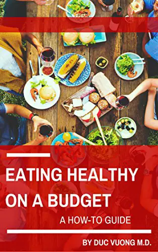 You are currently viewing Eating Healthy On A Budget: A How-To Guide