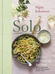 Read more about the article Solo: The Joy of Cooking for One