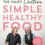 Read more about the article The Hairy Dieters’ Simple Healthy Food: 80 Tasty Recipes to Lose Weight and Stay Healthy