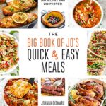 Read more about the article The Big Book of Jo’s Quick and Easy Meals―Includes 200 recipes and 200 photos!