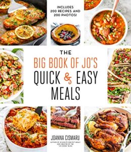 Read more about the article The Big Book of Jo’s Quick and Easy Meals―Includes 200 recipes and 200 photos!