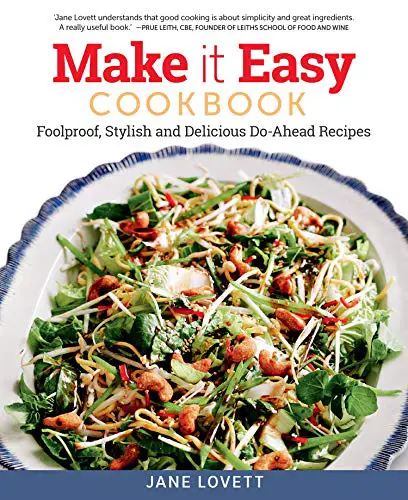 You are currently viewing Make it Easy Cookbook: Foolproof, Stylish and Delicious Do-Ahead Recipes