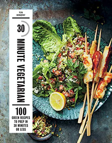 You are currently viewing 30-Minute Vegetarian: 100 Green Recipes to Prep in 30 Minutes or Less (vegetarian family cookbook, cooking for family, quick & easy meals, healthy eating, cooking for children)