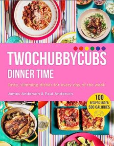 Read more about the article Twochubbycubs Dinner Time: Tasty, slimming dishes for every day of the week